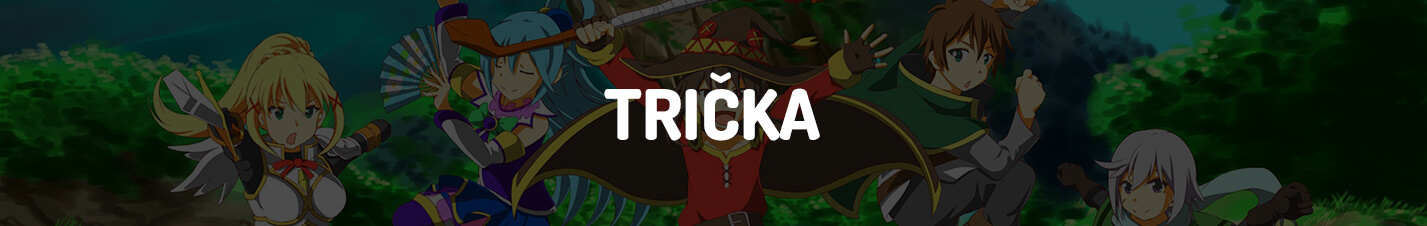 Konosuba - TRIČKA